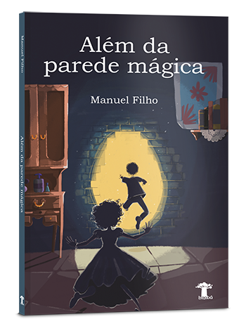 Além da parede mágica (1ª ed.)