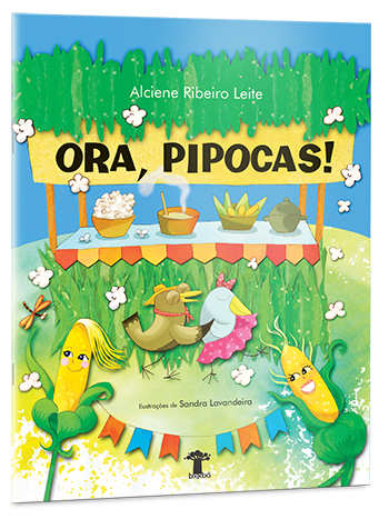 Ora, pipocas!